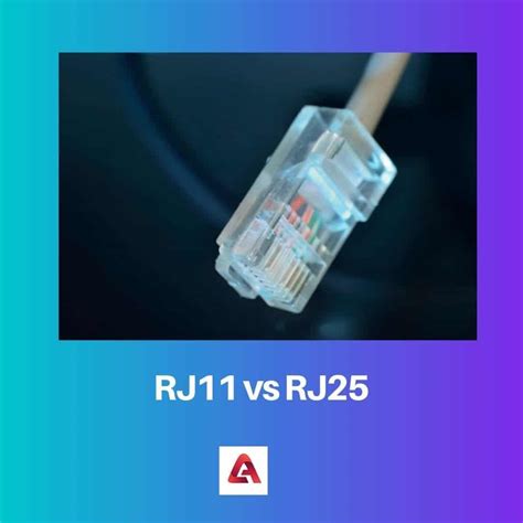 RJ11 vs RJ25 (With Table) .